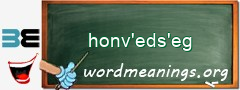 WordMeaning blackboard for honv'eds'eg